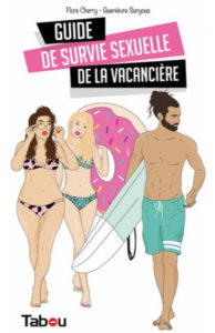 Guide de survie sexuelle de la vacancière